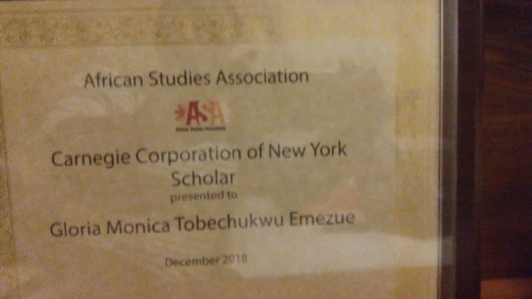 The Carnegie Corporation of New York Scholar Award which was received by Prof Gloria Monica Tobechukwu Emezue during the annual conference of the African Studies Association’s conference held at Marquis Marriot Hotel, Atlanta, Georgia 29th Nov – Dec 2018.